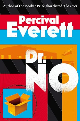 Dr. No: by Percival Everett von Picador