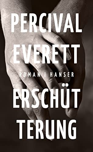 Erschütterung: Roman von Carl Hanser Verlag GmbH & Co. KG