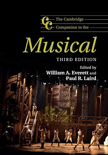 The Cambridge Companion to the Musical (Cambridge Companions to Music) von Cambridge University Press