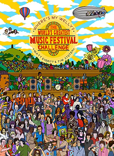 Where´s My Welly?: The World´s Greatest Music Festival Challenge von Laurence King Publishing