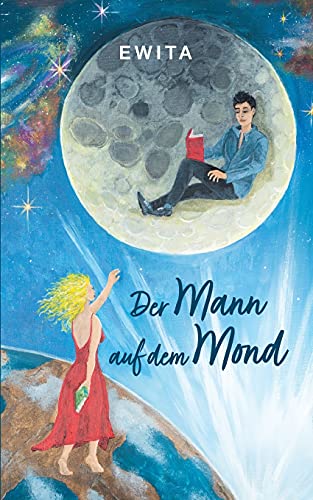Der Mann auf dem Mond: Ein Poesiebuch