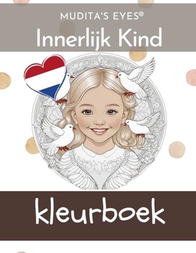 Innerlijk kind kleurboek-Translated Dutch Version von Independently published