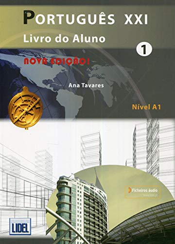 Portugues XXI 1 Livro do Aluno: Livro do Aluno + audio download (A1) von LIDEL