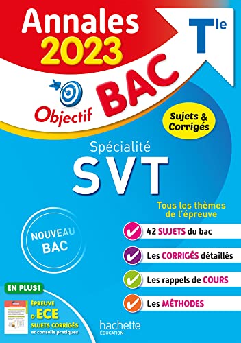 Annales Objectif BAC 2023 - Spécialité SVT: Sujets & corrigés