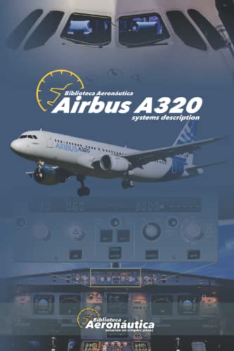 Airbus A320: Systems Description von Independently Published