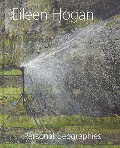 Eileen Hogan: Personal Geographies von Yale University Press