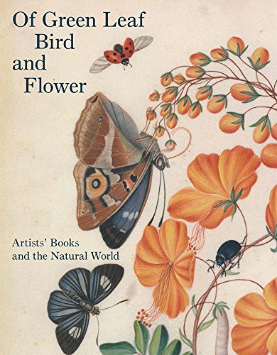 Of Green Leaf, Bird, and Flower: Artists' Books and the Natural World (Icons of the Luso-Hispanic World)