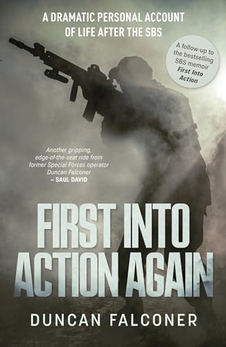 First Into Action Again: A Dramatic Personal Account Of Life After The SBS von Mirror Books