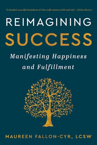 Reimagining Success: Manifesting Happiness and Fulfillment von DartFrog Books