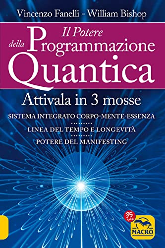 Il potere della programmazione quantica. Nuova ediz. von Macro Edizioni