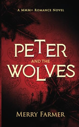 Peter and the Wolves von Independently published