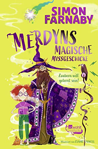 Merdyns magische Missgeschicke – Zaubern will gelernt sein! von Rowohlt