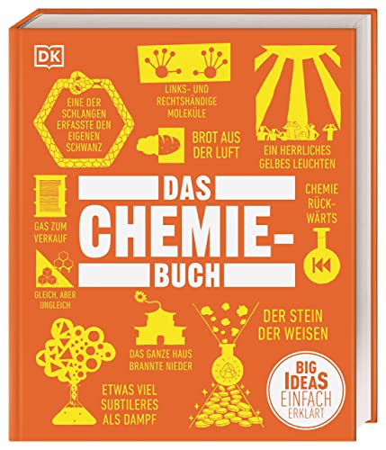Big Ideas. Das Chemie-Buch: Big Ideas – einfach erklärt von Dorling Kindersley Verlag