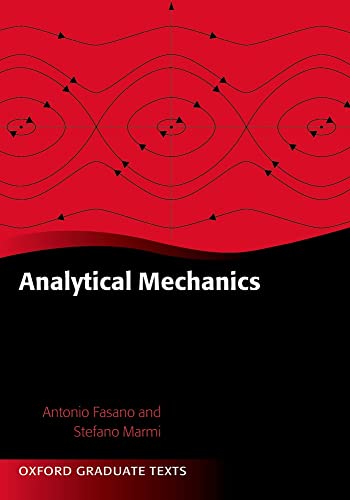 Analytical Mechanics: An Introduction (Oxford Graduate Texts) von Oxford University Press