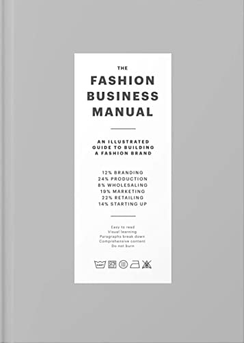 The Fashion Business Manual: An Illustrated Guide to Building a Fashion Brand von Thames & Hudson