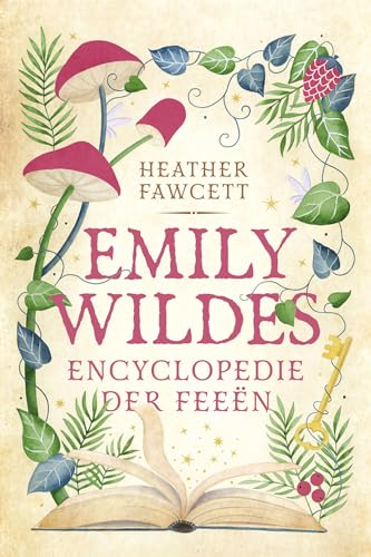 Emily Wildes encyclopedie der feeën (Emily Wilde, 1) von Z&K