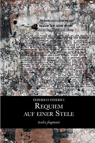 Requiem auf einer Stele (twelve fragments) von Lulu