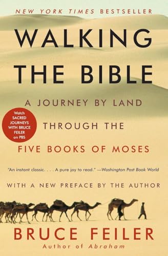 Walking the Bible: A Journey by Land Through the Five Books of Moses von William Morrow