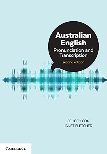 Australian English Pronunciation and Transcription von Cambridge University Press