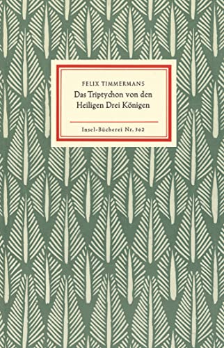 Das Triptychon von den Heiligen Drei Königen (Insel-Bücherei) von Insel Verlag