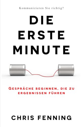 Die Erste Minute: Gespräche beginnen, die zu ergebnissen führen von Alignment Group Ltd