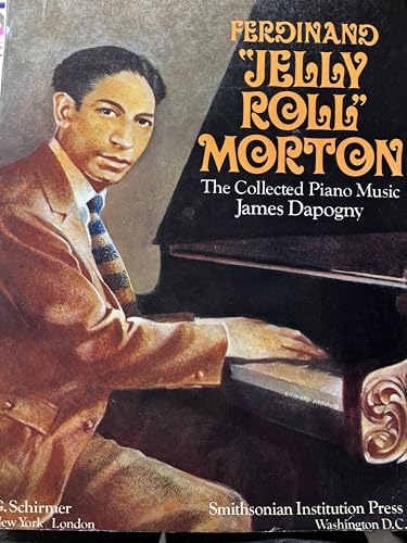 Ferdinand 'Jelly-Roll' Morton: The Collected Piano Music von Schirmer