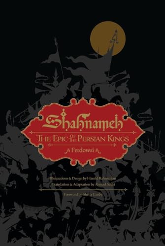 Shahnameh: The Epic of the Persian Kings von LIVERIGHT