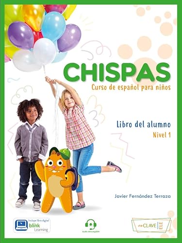 Chispas - Libro del alumno 1: Curso de español para niños von ENCLAVE ELE