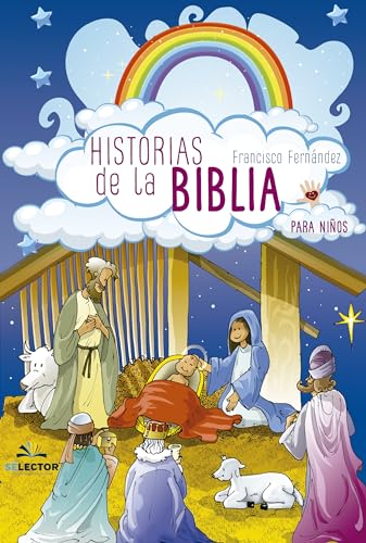 Hitorias de la biblia para ninos/ Stories from the Bible for Kids von Selector