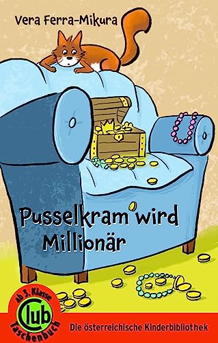 Pusselkram wird Millionär (Club-Taschenbuch-Reihe) von Obelisk Verlag e.U.