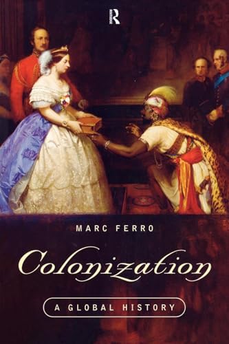 Colonization: A Global History von Routledge