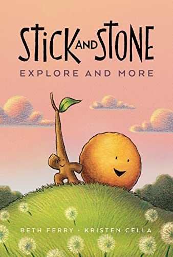 Stick and Stone Explore and More von Clarion Books