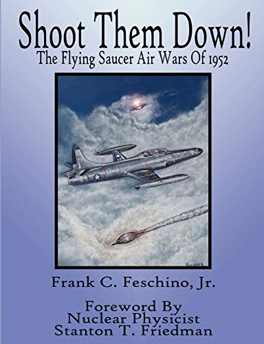 Shoot Them Down! - The Flying Saucer Air Wars Of 1952 von Lulu