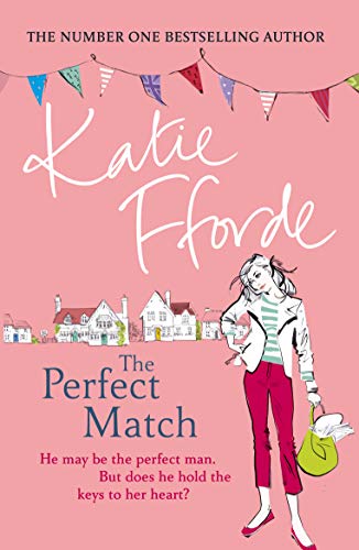The Perfect Match: The feel-good escapist romance from the Sunday Times bestselling author