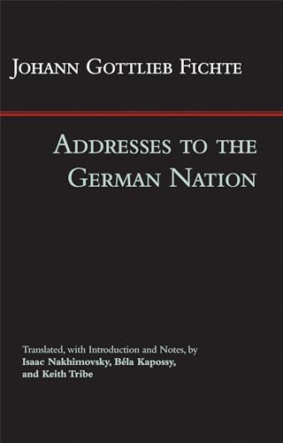 Addresses to the German Nation (Hackett Classics)