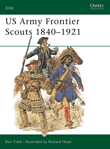 US Army Frontier Scouts 1840-1921 (Elite, 91)