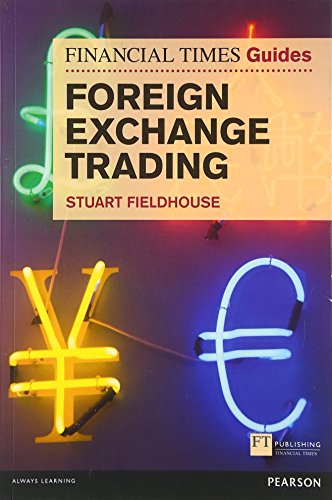 FT Guide to Foreign Exchange Trading (Financial Times Guides)