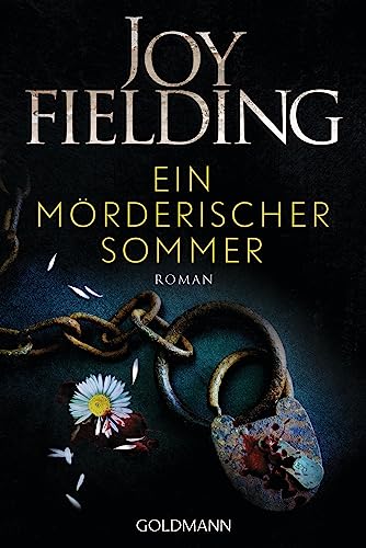 Ein mörderischer Sommer: Roman von Goldmann