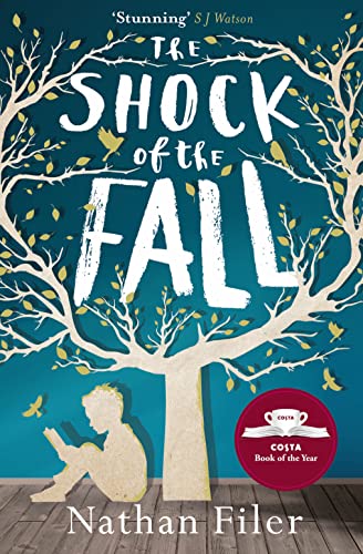The Shock of the Fall: WINNER OF THE COSTA BOOK OF THE YEAR 2013 von Harper Collins Publ. UK