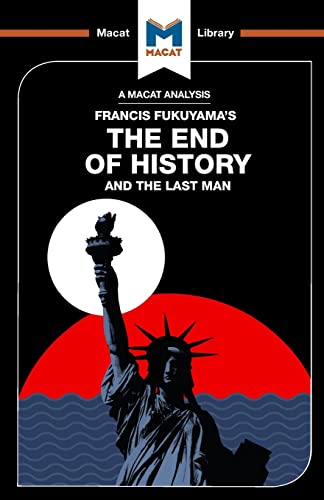 The End of History and the Last Man (The Macat Library)