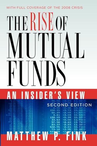 The Rise of Mutual Funds: An Insider's View