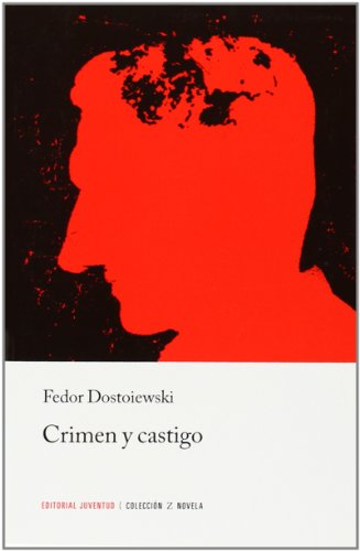 Crimen y castigo (NOVELA) von Editorial Juventud, S.A.