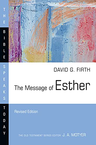 The Message of Esther (The Bible Speaks Today) von IVP Academic