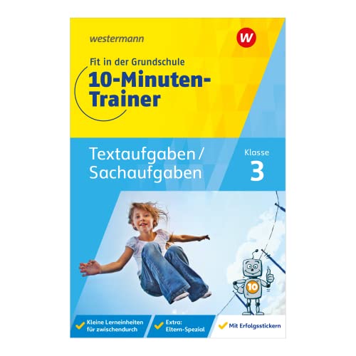 Fit in der Grundschule - 10-Minuten-Trainer: Textaufgaben/Sachaufgaben von Westermann Lernwelten GmbH