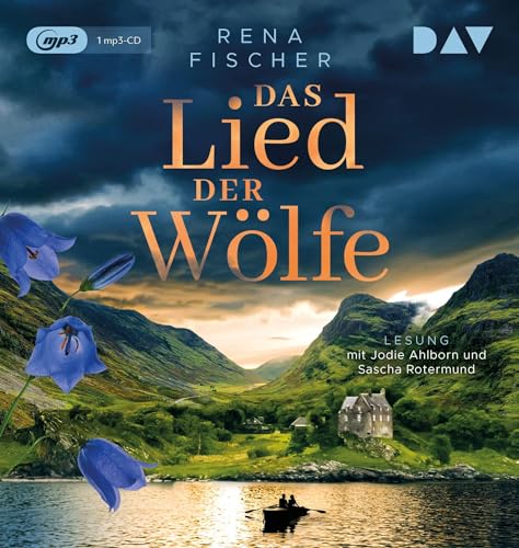 Das Lied der Wölfe: Lesung mit Jodie Ahlborn und Sascha Rotermund (1 mp3-CD)