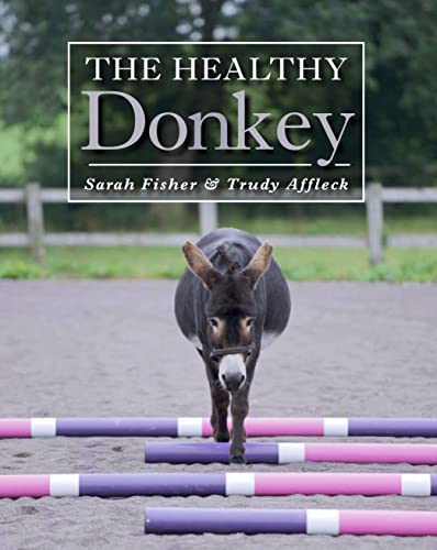 The Healthy Donkey von Crowood Press (UK)