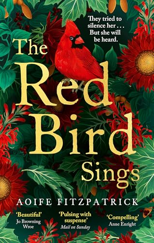 The Red Bird Sings: A chilling and gripping historical gothic fiction debut, winner of the Kate O'Brien Award 2024* von Virago