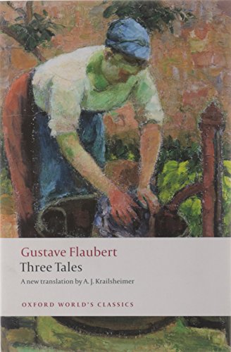 Three Tales (Oxford World's Classics)