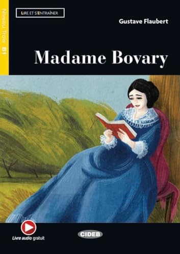 Madame Bovary: Lektüre mit Audio-Online (Lire et s’entraîner)