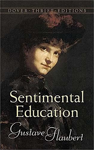 Sentimental Education: The Story of a Young Man (Thrift Edition)